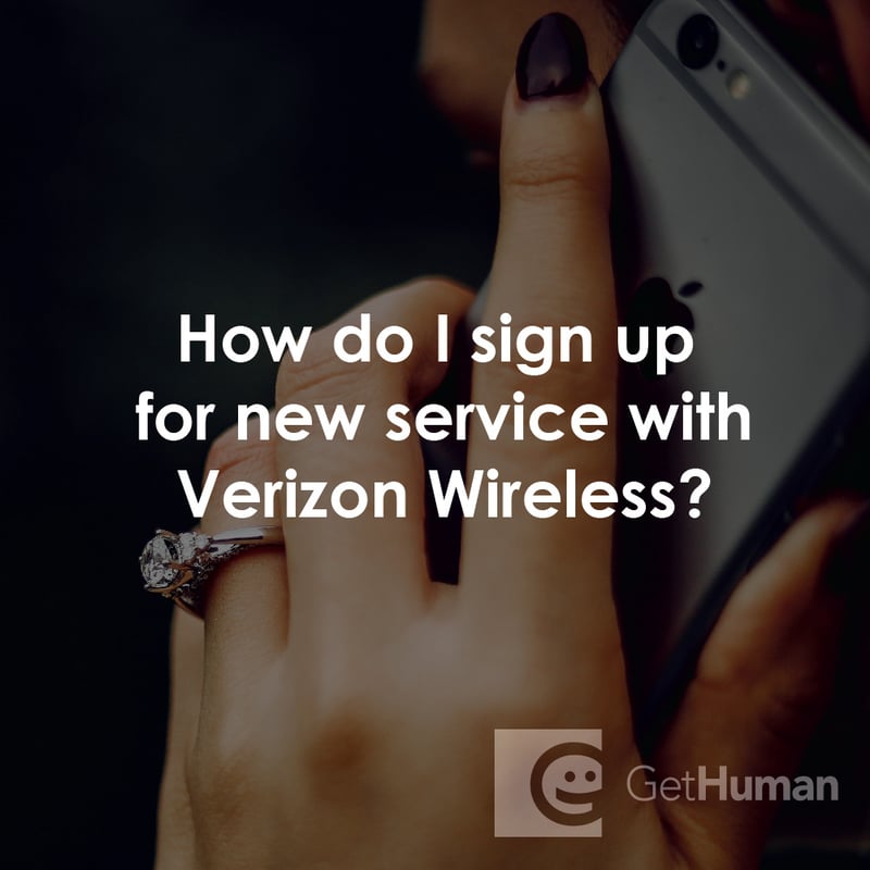 How Do I Sign Up for New Service with Verizon Wireless?