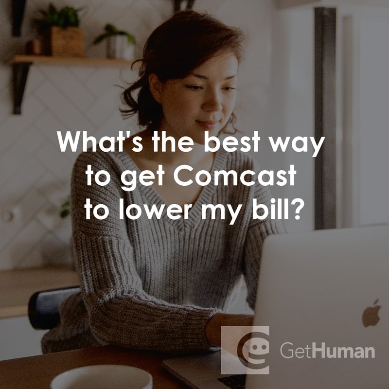 What's the Best Way to Get Comcast to Lower My Bill?