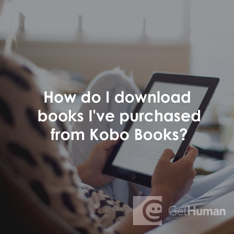How Do I Download Books I've Purchased from Kobo Books?