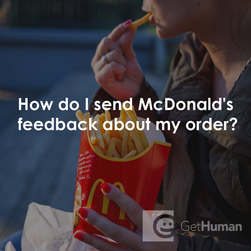 How Do I Send McDonald's Feedback About My Order?