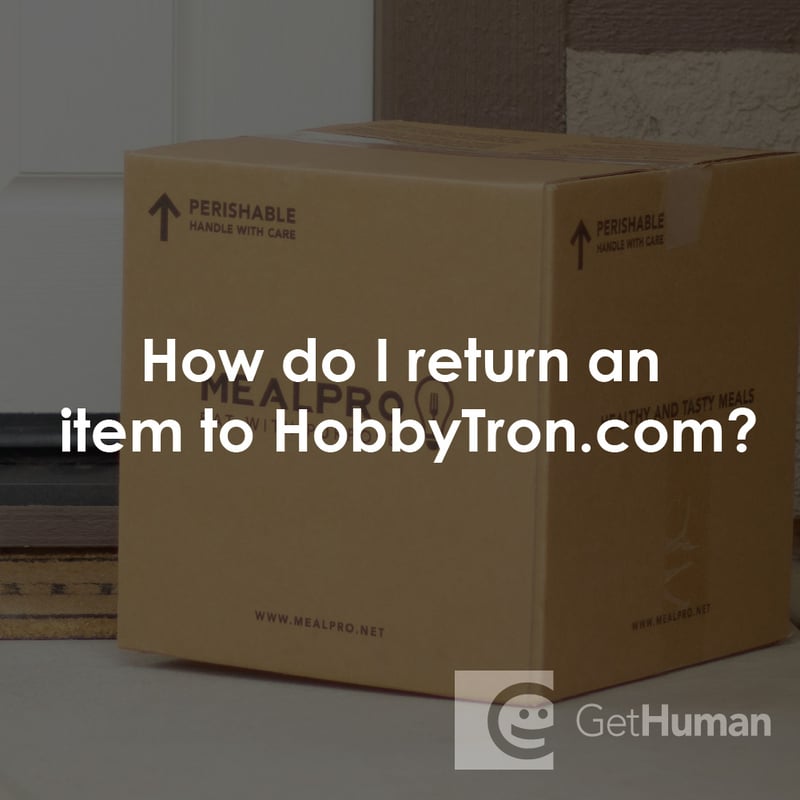 How Do I Return an Item to HobbyTron?
