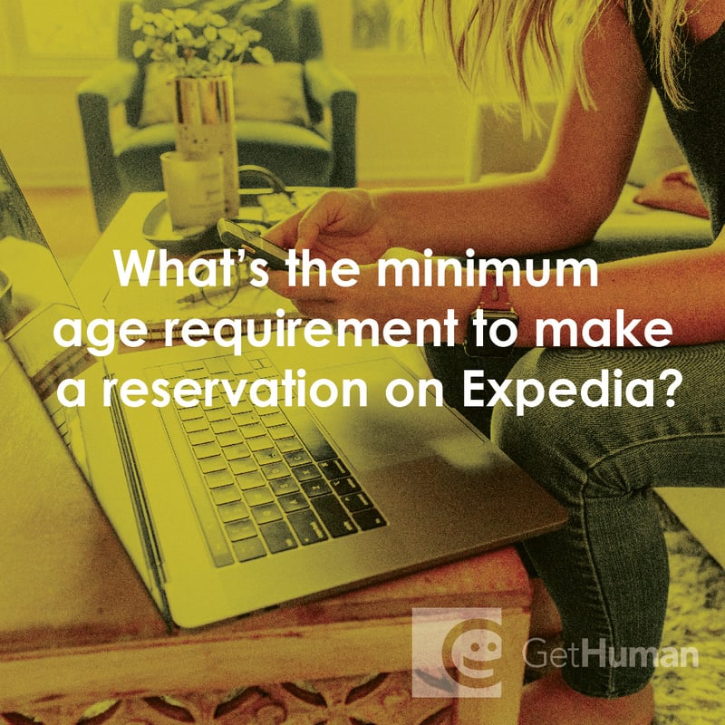 What's the Minimum Age Requirement to Make a Reservation on Expedia?