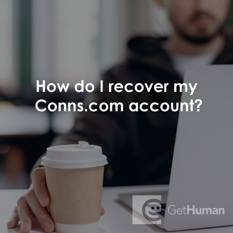 How Do I Recover My Conns.com Account?