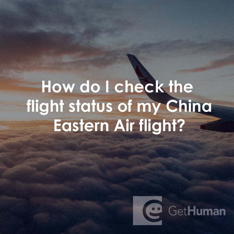 How Do I Check the Flight Status of My China Eastern Air Flight?