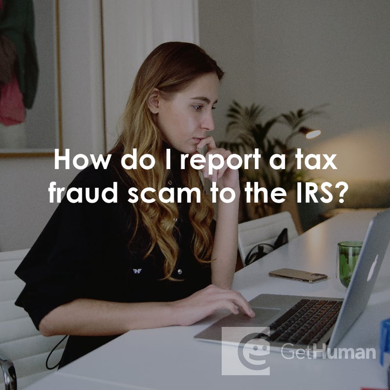 How Do I Report a Tax Fraud Scam to the IRS?