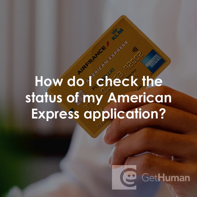 How Do I Check the Status of My American Express Application?
