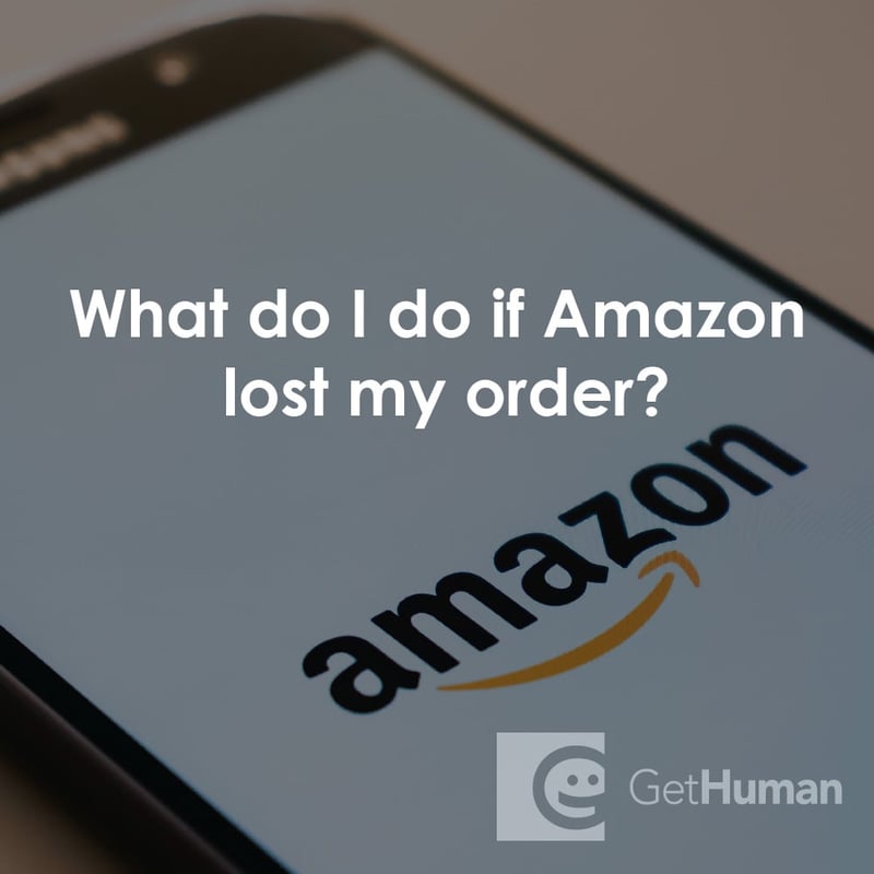 What Do I Do If Amazon Lost My Order?