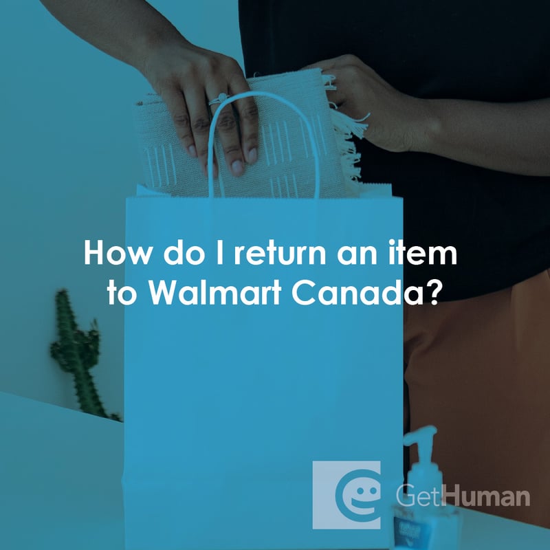 How Do I Return an Item to Walmart (Canada)?