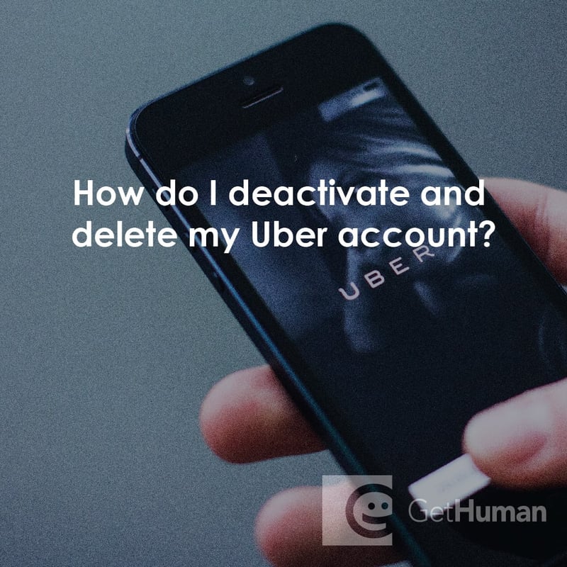 How Do I Deactivate and Delete My Uber Account?