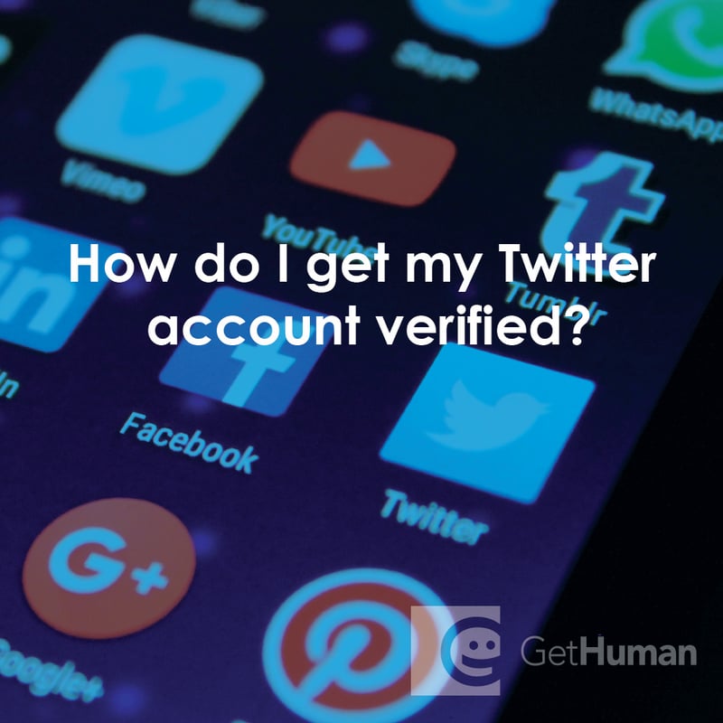 How Do I Get My Twitter Account Verified?