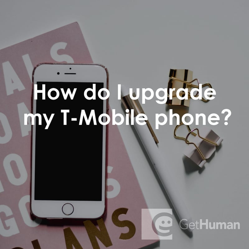 How Do I Upgrade My T-Mobile Phone?