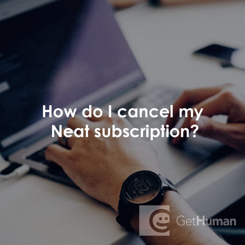 How Do I Cancel My Neat Subscription?