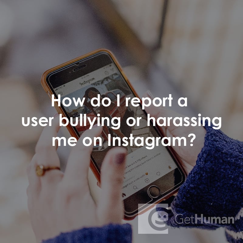 How Do I Report a User Bullying or Harassing Me on Instagram?