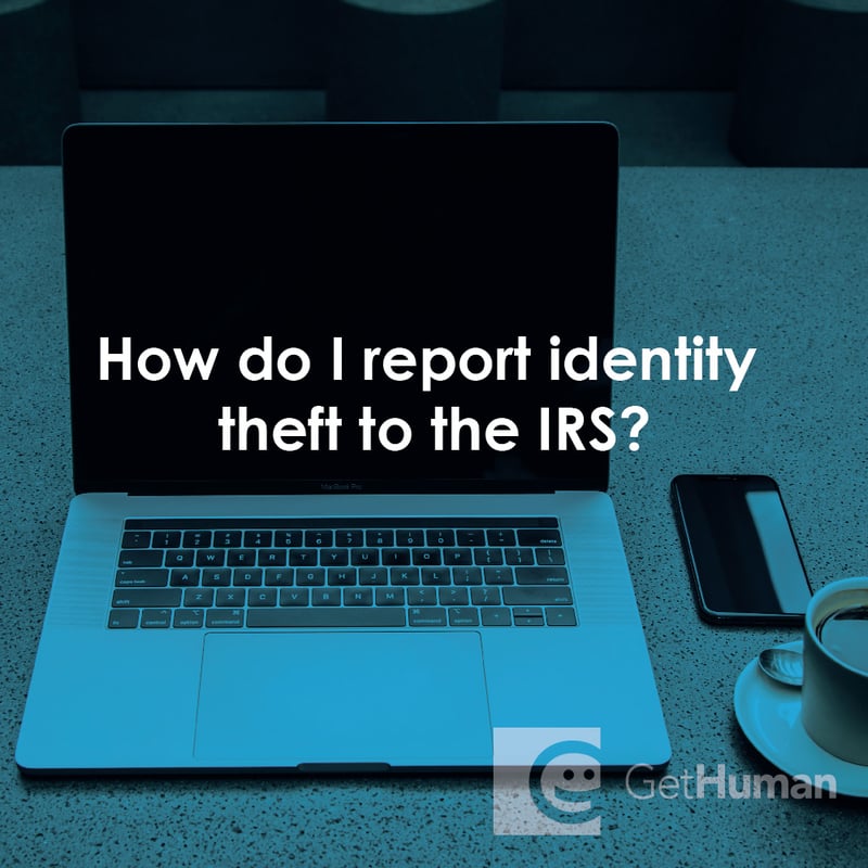 How Do I Report Identity Theft to the IRS?