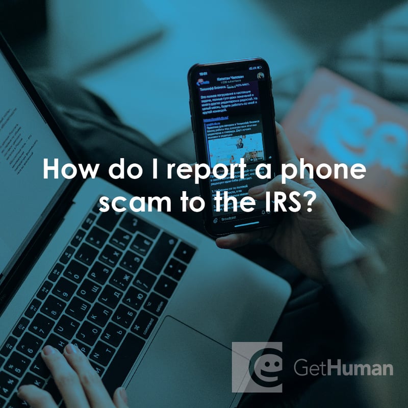 How Do I Report a Phone Scam to the IRS?