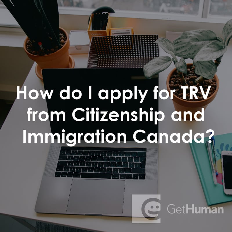How Do I Apply for Trv from Citizenship and Immigration Canada?