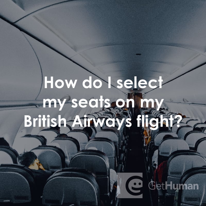 How Do I Select My Seats on My British Airways Flight?