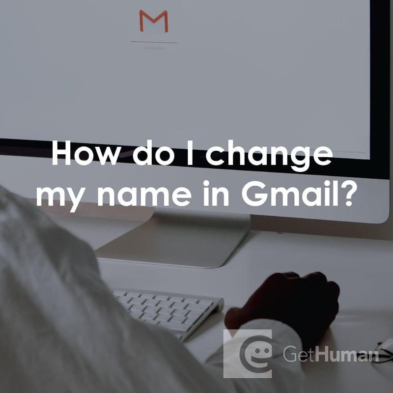 How Do I Change My Name in Gmail?