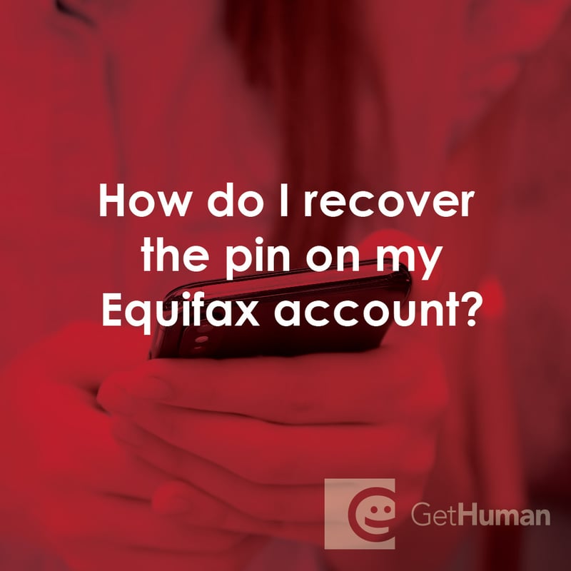 How Do I Recover the Pin on My Equifax Account?