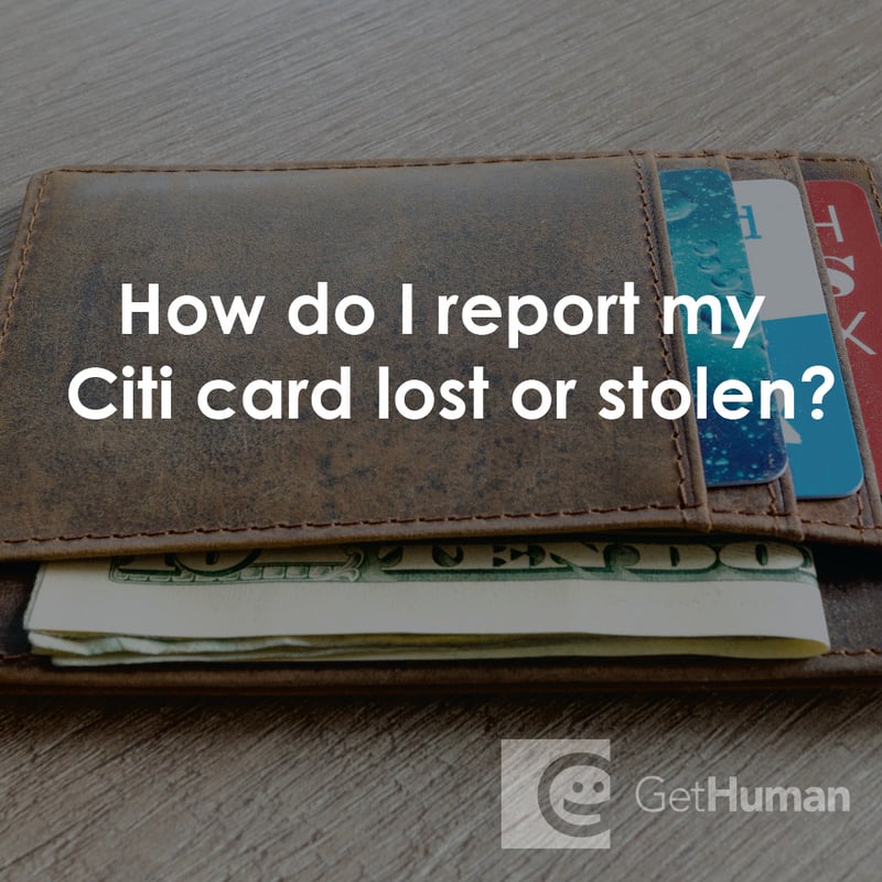 How Do I Report My Citi Card Lost or Stolen?