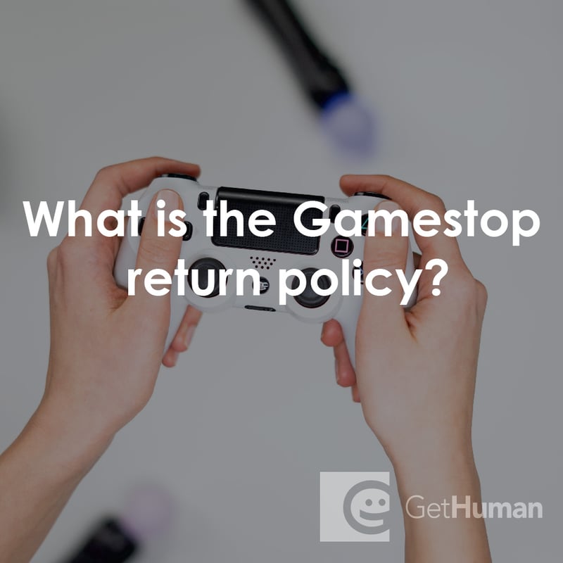 What Is the GameStop Return Policy?