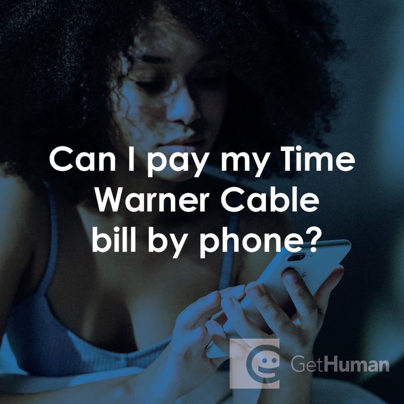 Can I Pay My Time Warner Cable Bill by Phone?