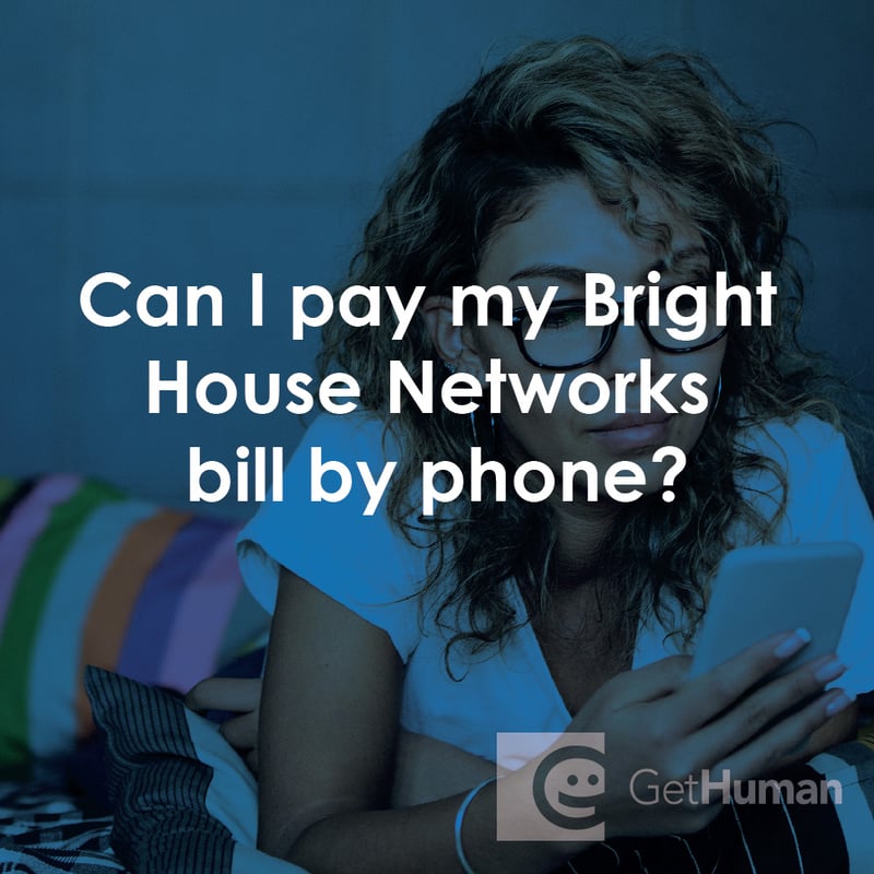 Can I Pay My Bright House Networks Bill by Phone?