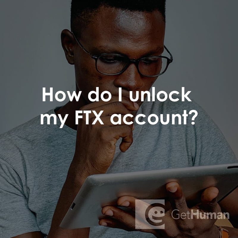 How Do I Unlock My FTX Account?