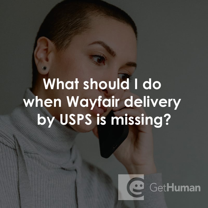 What Should I Do When Wayfair Delivery by Usps Is Missing?