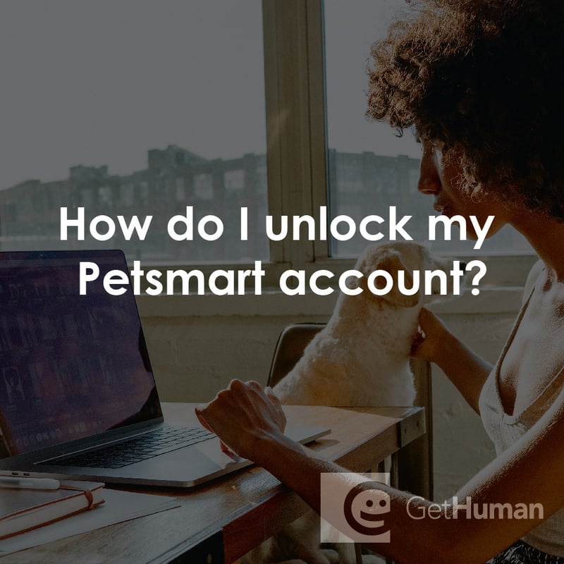 How Do I Unlock My PetSmart Account?