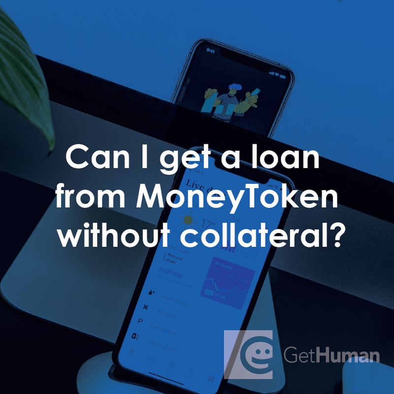Can I Get a Loan from MoneyToken Without Collateral?