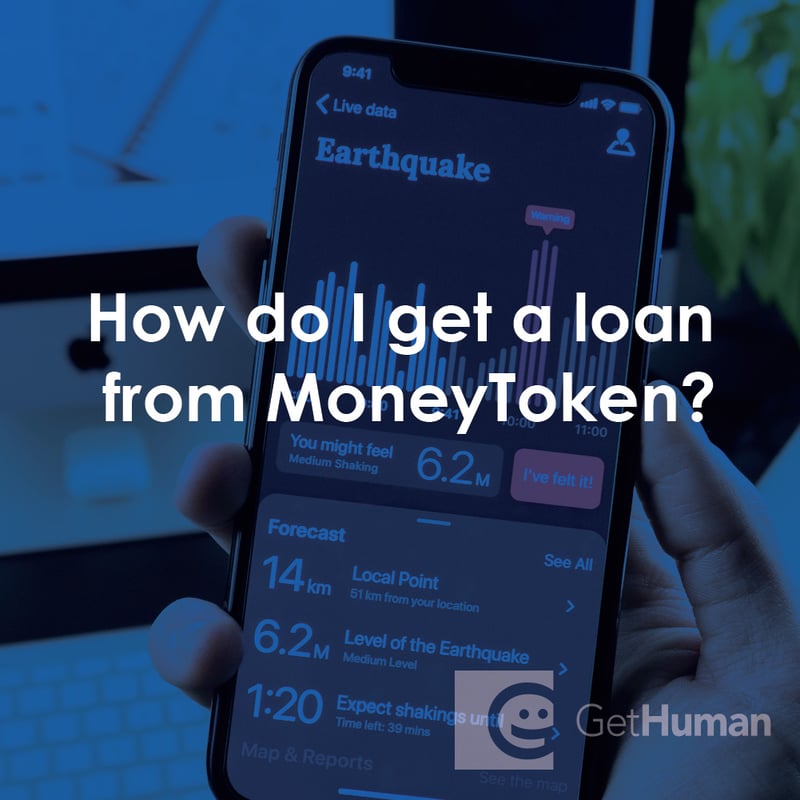 How Do I Get a Loan from MoneyToken?