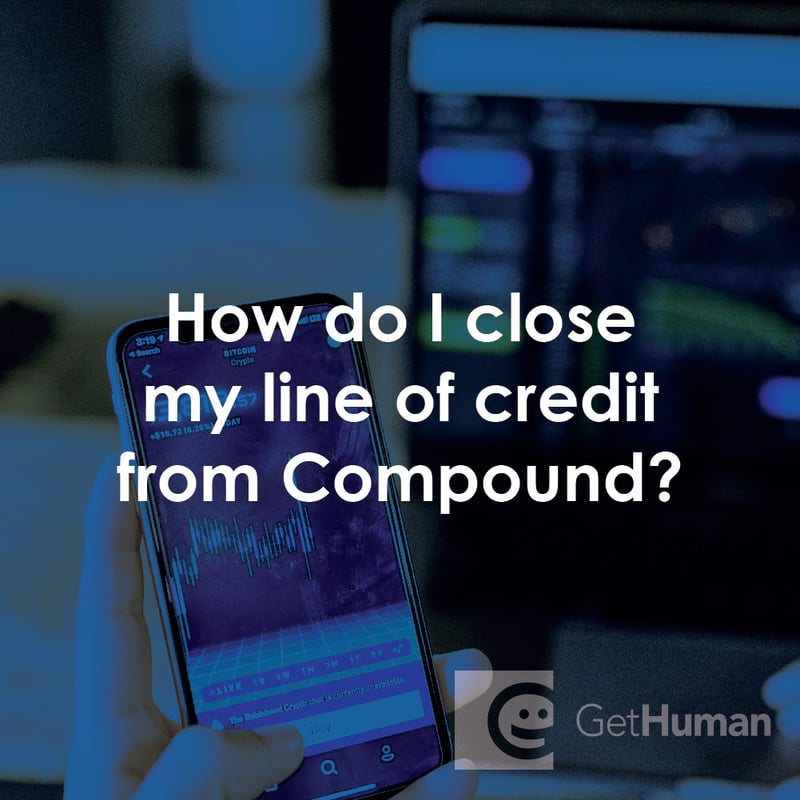 How Do I Close My Line of Credit from Compound?