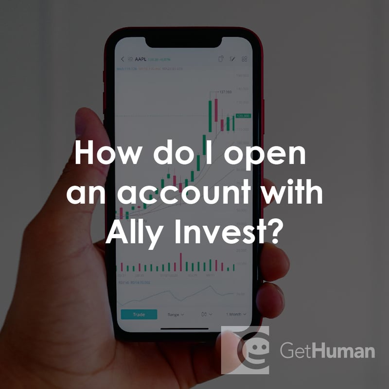 How Do I Open an Account with Ally Invest?