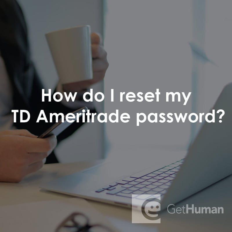 How Do I Reset My TD Ameritrade Password?