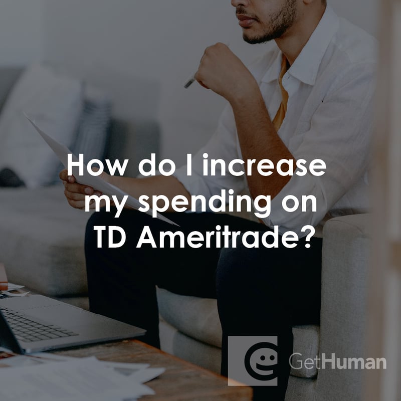 How Do I Increase My Spending on TD Ameritrade?