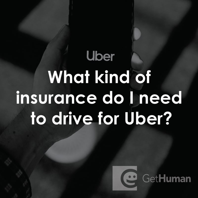 What Kind of Insurance Do I Need to Drive for Uber?