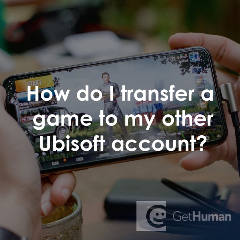 How Do I Transfer a Game to My Other Ubisoft Account?