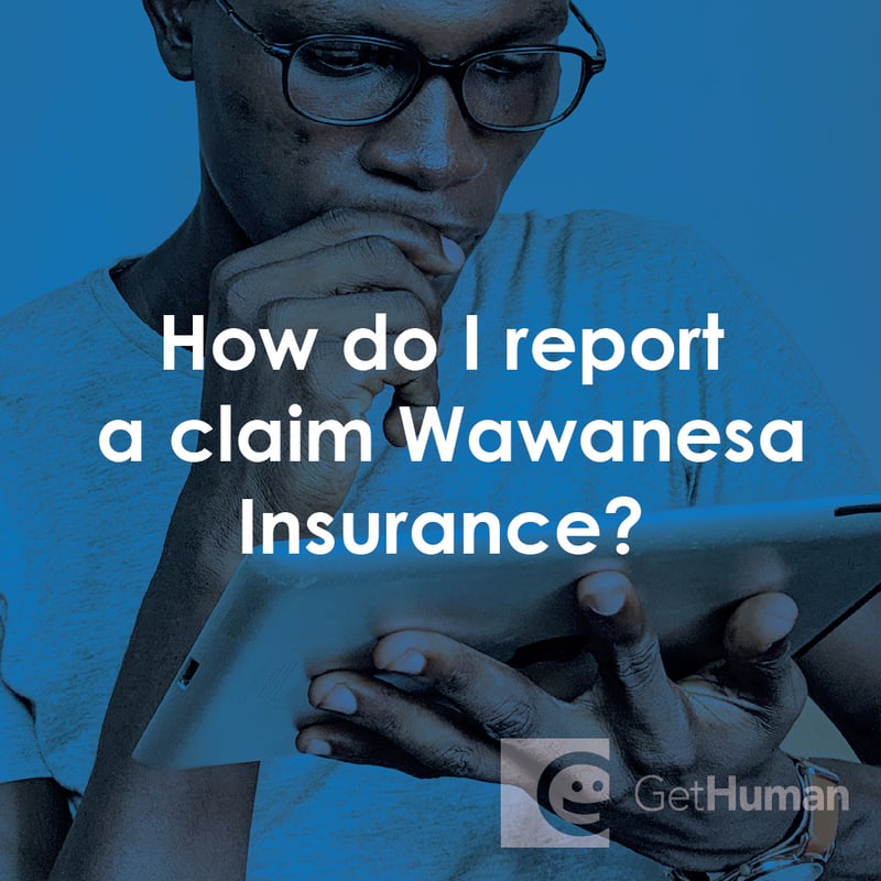 How Do I Report a Claim to Wawanesa Insurance?