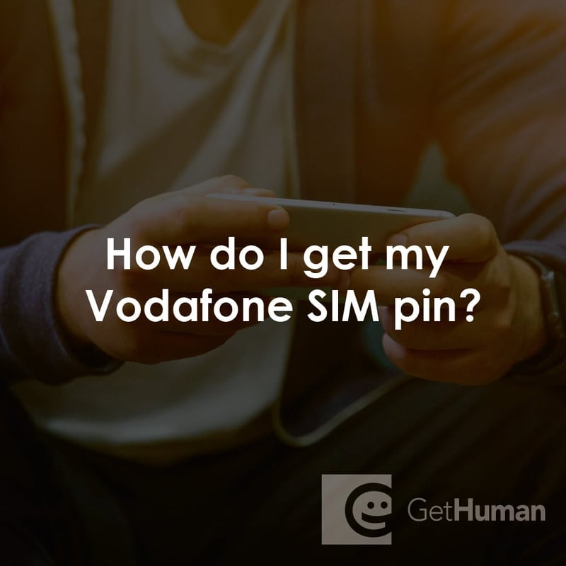 How Do I Get My Vodafone Sim Pin?