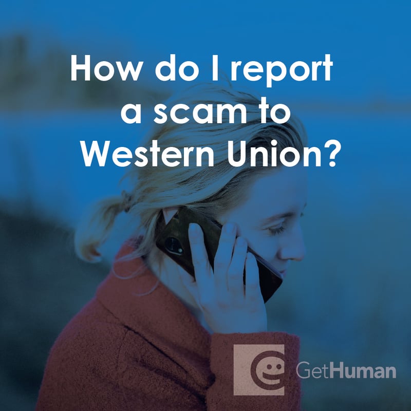 How Do I Report a Scam to Western Union?