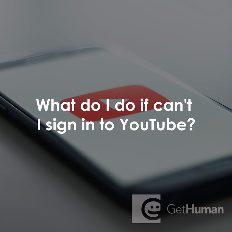 What Do I Do If Can't I Sign in to YouTube?