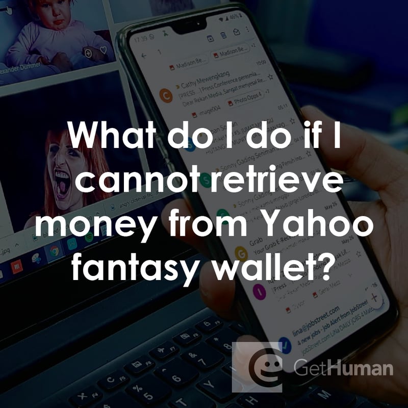 What Do I Do If I Cannot Retrieve Money from Yahoo Fantasy Wallet?
