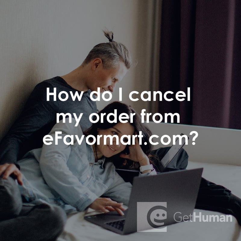 How Do I Cancel My Order from eFavormart.com?