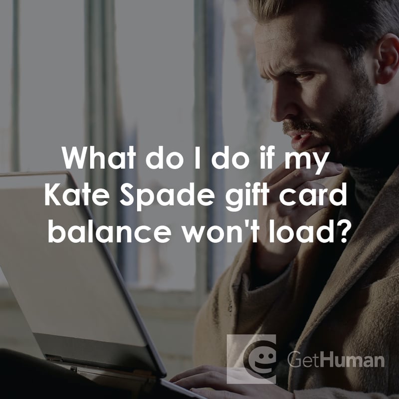 What Do I Do If My Kate Spade Gift Card Balance Won't Load?