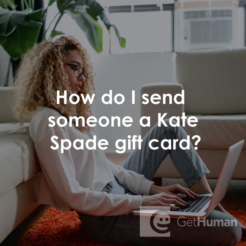 How Do I Send Someone a Kate Spade Gift Card?