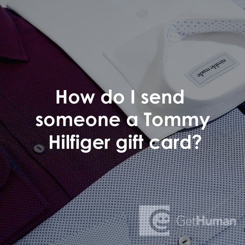 How Do I Send Someone a Tommy Hilfiger Gift Card?