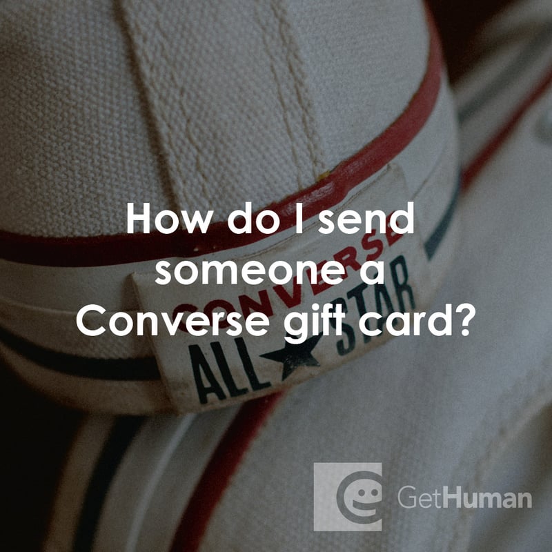 How Do I Send Someone a Converse Gift Card?
