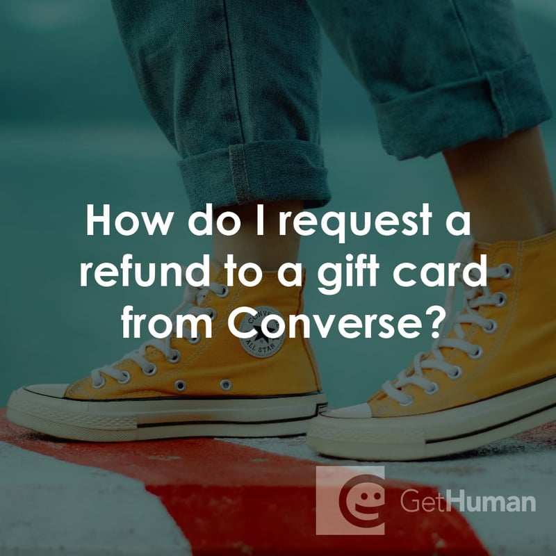How Do I Request a Refund to a Gift Card from Converse?