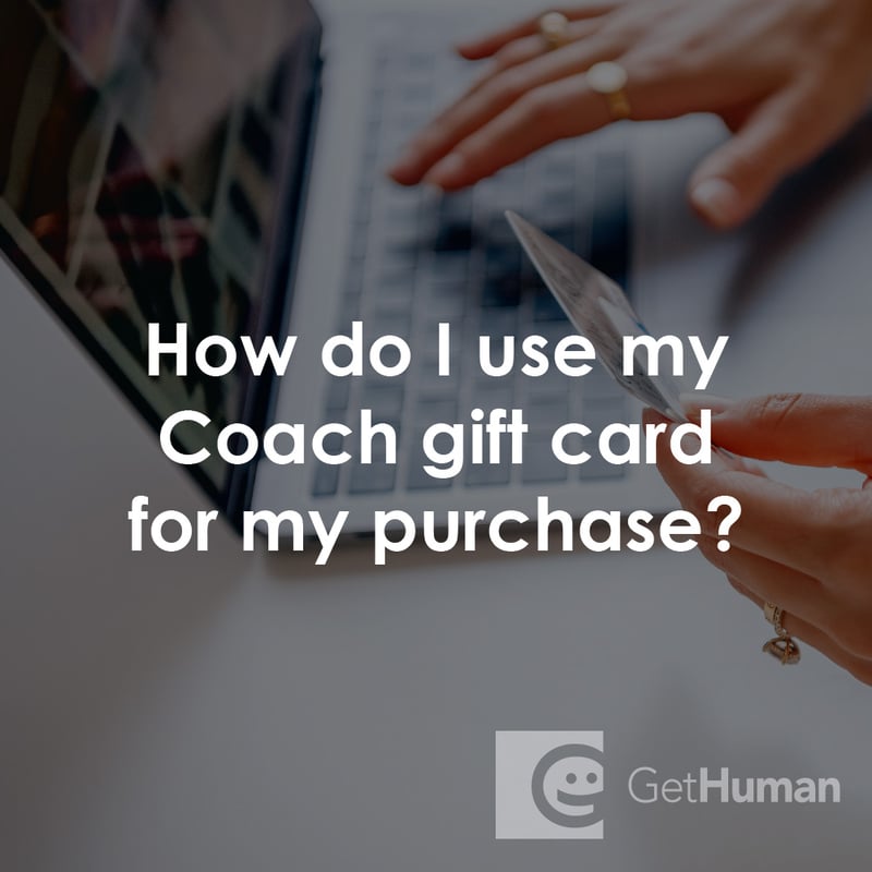 How Do I Use My Coach Gift Card for My Purchase?